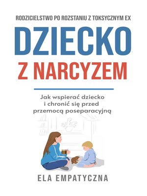 cover image of Dziecko z narcyzem
